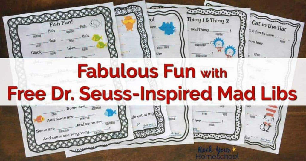 Dr Seuss Inspired Mad Libs 5 Free Fabulous Ways To Have Learning Fun